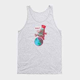 Soy to the World! Tank Top